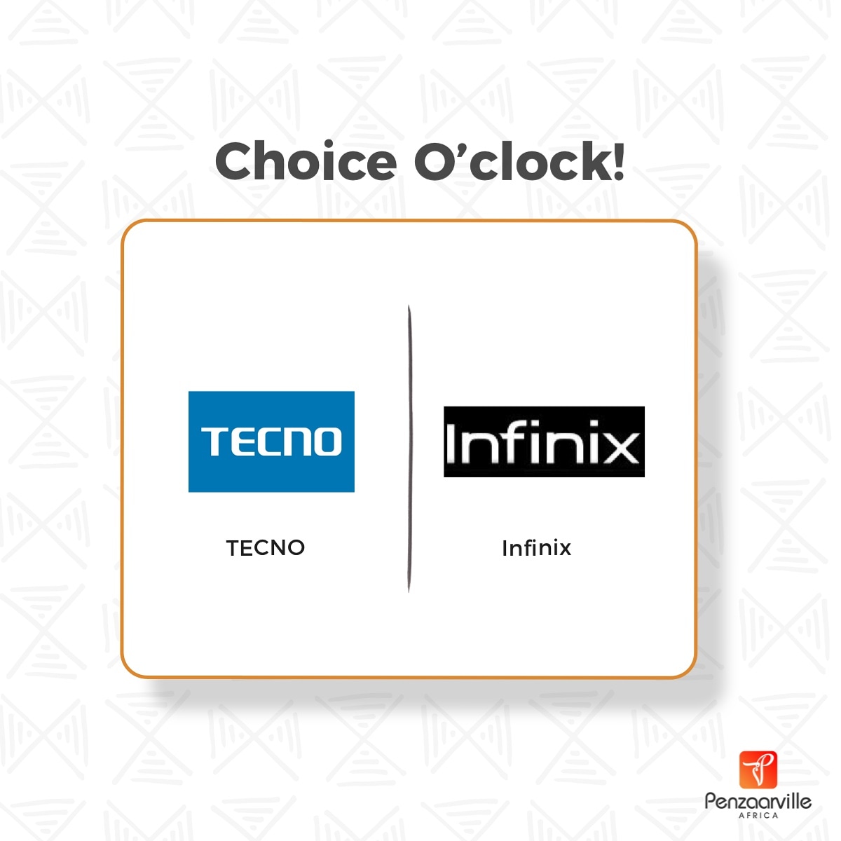 In considering affordable/mid-range smartphones, many users always face the decision of choosing between Tecno and Infinix. Which of these brands would you choose and why? #ChoiceOclock #ThePenzaarvilles #PenzaarvilleAfrica