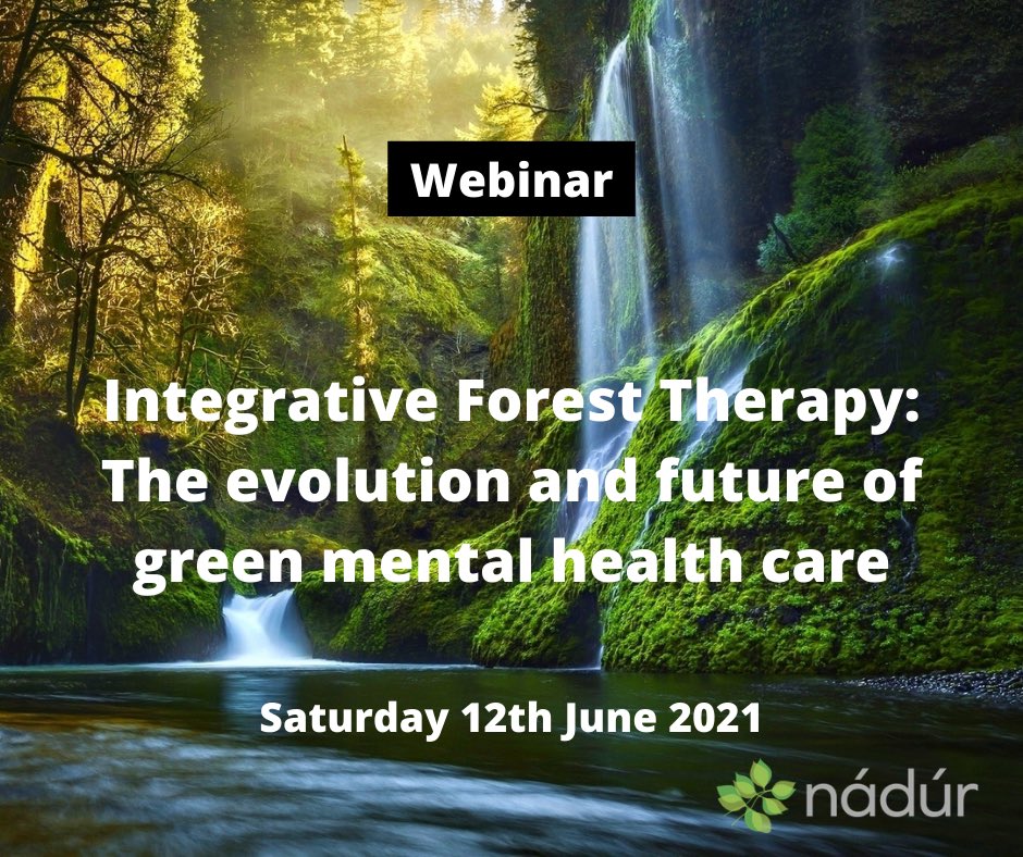The Nádúr Team would like to invite you to attend our free #webinar: “An Introduction to Integrative Forest Therapy: The evolution and future of green mental health care” on 12th June at 5pm Irish/UK time. us02web.zoom.us/webinar/regist… #greencare #mentalhealth #naturebasedsolutions