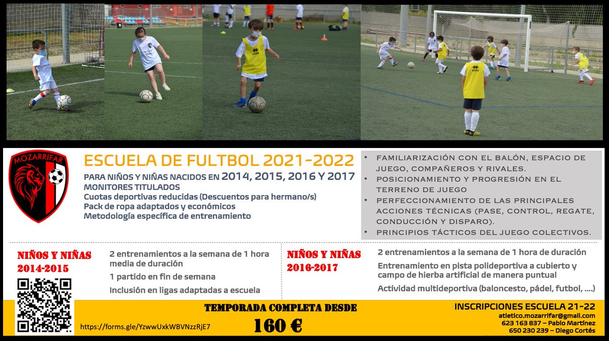 🔴⚫⚪ ABIERTAS PREINSCRIPCIONES DE LA ESCUELA MULTIDEPORTE Y FUTBOL PARA LOS NIÑOS Y NIÑAS NACIDOS EN 2017, 2016, 2015 Y 2014 🔴⚫⚪ 

atletico.mozarrifar@gmail.com
623 163 837 – Pablo Martínez
650 230 239 – Diego Cortés

Formulario de preinscripción:
forms.gle/YzwwUxkWBVNzzR…