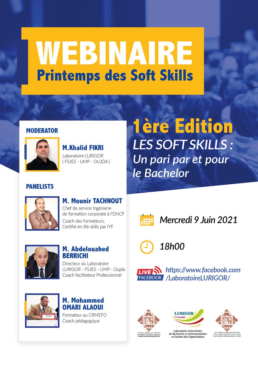 abberrichi's tweet photo. Lancement de la 1ère édition du #Printemps_des_soft_skills par l'organisation du #webinaire organisé par le laboratoire #LURIGOR : "Les soft skills : un pari par et pour le Bachelor". 
Au plaisir de vous y retrouver nombreux le mercredi 9 juin 2021 à 18 Heures. https://t.co/OGk2m8GZdm