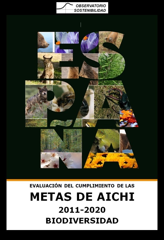 iSostenibilidad's tweet photo. el #Observatorio de #Sostenibilidad, por el #DiaMundialDelMedioAmbiente presenta el informe Cumplimiento de #España de las #MetasdeAichi sobre la #biodiversidad 2011-2020. Está muy bien hablar de 2030, pero tb saber que hemos hecho, y como estamos para poder planificar el futuro https://t.co/pWAu8MRuTH