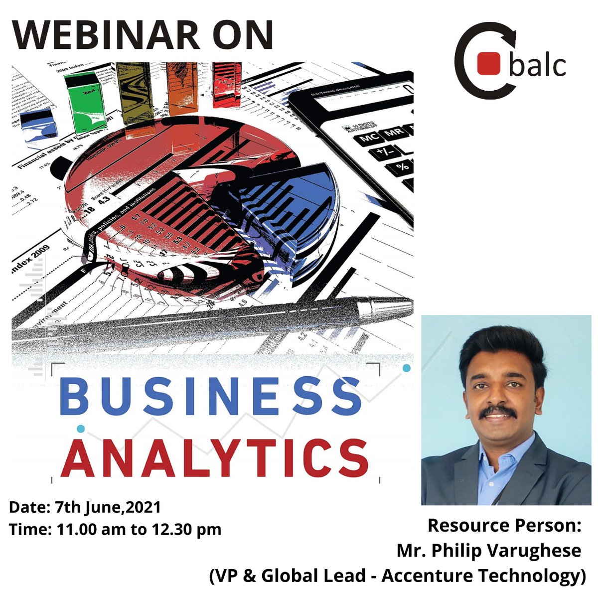 CBALC_Official's tweet photo. We are pleased to inform you that we are Organizing a Webinar on "Business Analytics" on Monday, 07th June, 2021 at 11:00 am via Zoom Platform.
Resource Person: Mr. Philip Varughese (VP & Global Lead - Cyber Defence and Applied Intelligence at Accenture Technology)
.
.
#KLECBALC https://t.co/dtbR5YfKtI