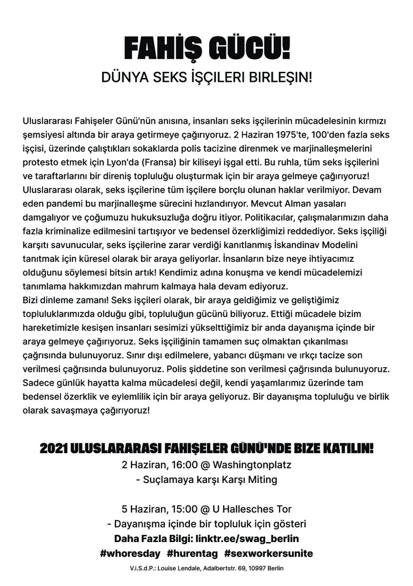 Finally in Turkish as well: Our call for International #Whoresday 2021 in Berlin!
Come join us for the demonstration tomorrow!

5.6. 15:00 U Hallesches Tor 

#b0506 #hurentag #sexworkerday #sexworkersunite #whoresunite