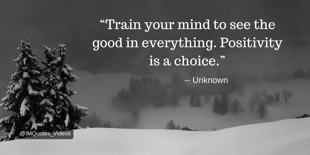 Through daily effort our ability to see things in a positive light will improve. 

#Motivation