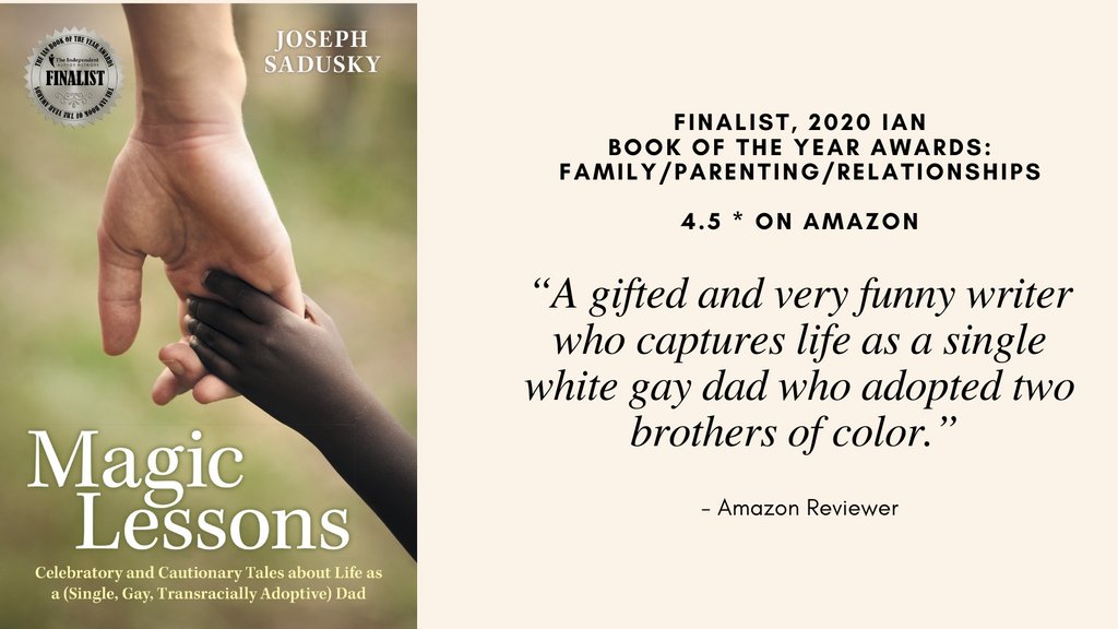 THE PERFECT #PRIDEMONTH/#FATHERSDAY GIFT!

Just in time for June: Order your copy of Magic Lessons: Celebratory and Cautionary Tales about Life as a (Single, Gay, Transracially Adoptive) Dad today!

jmswordsmith.com/magic-lessons

#writingcommunity #books #Authors #adoption #parenting