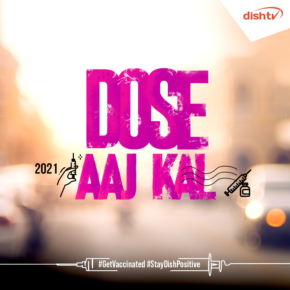 DishTV_India's tweet photo. DishTV is supporting India's Vaccination Drive. Don't hesitate, get your dose as soon as possible and protect yourself &amp; your loved ones. Be Protective, Be #DishPositive.

#GetVaccinated #StayDishPositive https://t.co/J0X2MqUkhw
