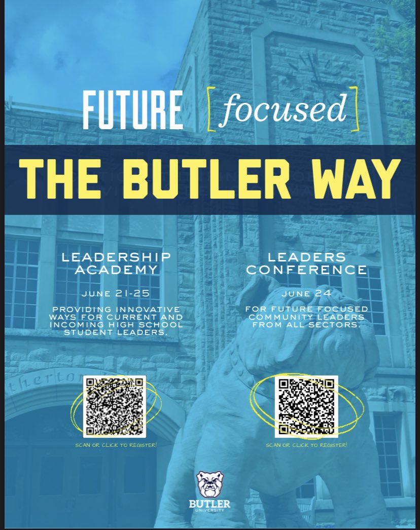 We are 3 weeks away from The Butler Way Leadership Academy/Leaders Conference! Follow the QR code links to sign up for either event! The Leadership Academy is for high school students while the Leaders Conference is for community leaders interested in future focused leadership!