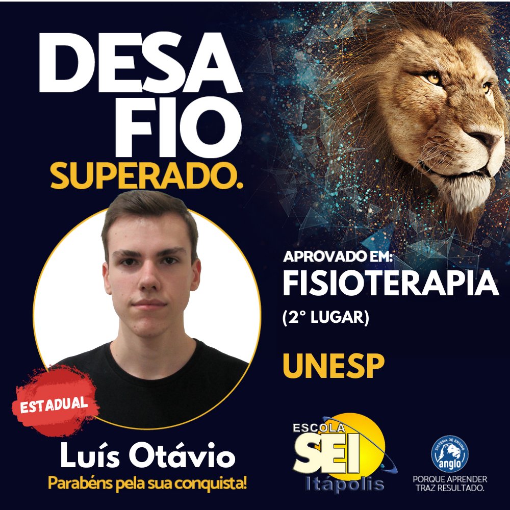 SEI_Anglo's tweet photo. SEXTOU COM A-P-R-O-V-A-Ç-Ã-O !!!! 🦁
Através do ESFORÇO todo DESAFIO é SUPERADO.
#dnaseianglo 
Parabéns "LUÍS OTÁVIO MICHELETTI TINOIS"...
✅APROVADO em FISIOTERAPIA na UNESP
#fisioterapia  #UNESP  #LUÍSOTÁVIO
 #vencerdesafios #acreditar #SEIANGLO #aprovação https://t.co/PJr2u0vzo8