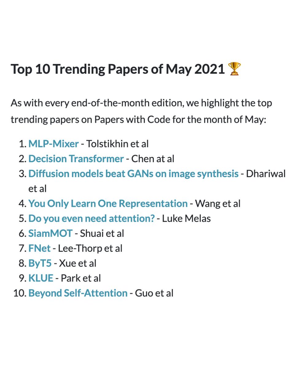 🌊 MLPs are back with a vengeance: is this the next wave after Transformers? 

In this week's newsletter we cover top trending papers for May (lots of MLPs!), a DALL-E like method for text-to-image generation, and much more!

paperswithcode.com/newsletter/10/