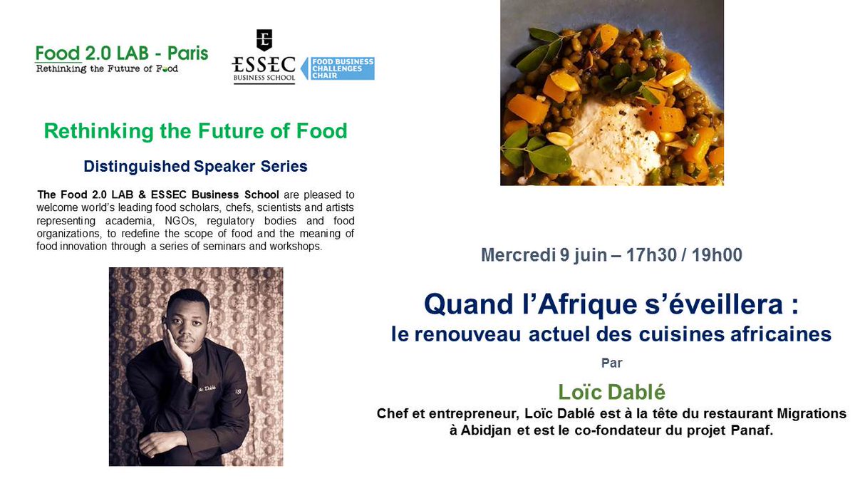 🍴 GASTRONOMIE | La Chaire Food Business Challenges vous invite à une conférence avec le Chef et entrepreneur <a href="/LoicDable/">Chef Dablé</a> pour parler du renouveau actuel de la cuisine africaine. Rendez-vous le 9 juin à 17h30.

▪ Inscriptions : swll.to/lAazahS