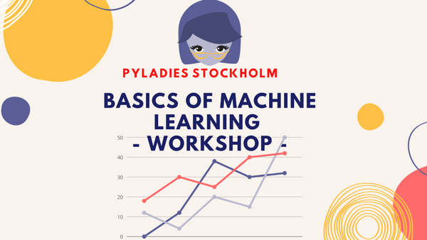 Invitation to the next <a href="/PyladiesSthlm/">PyLadies Stockholm</a> meetup: "Workshop - Basics of Machine Learning" 

"This time Betül will show us how to get started with Machine Learning in Python."

👉 buff.ly/3vRr9ZV [July 6 - ONLINE]
