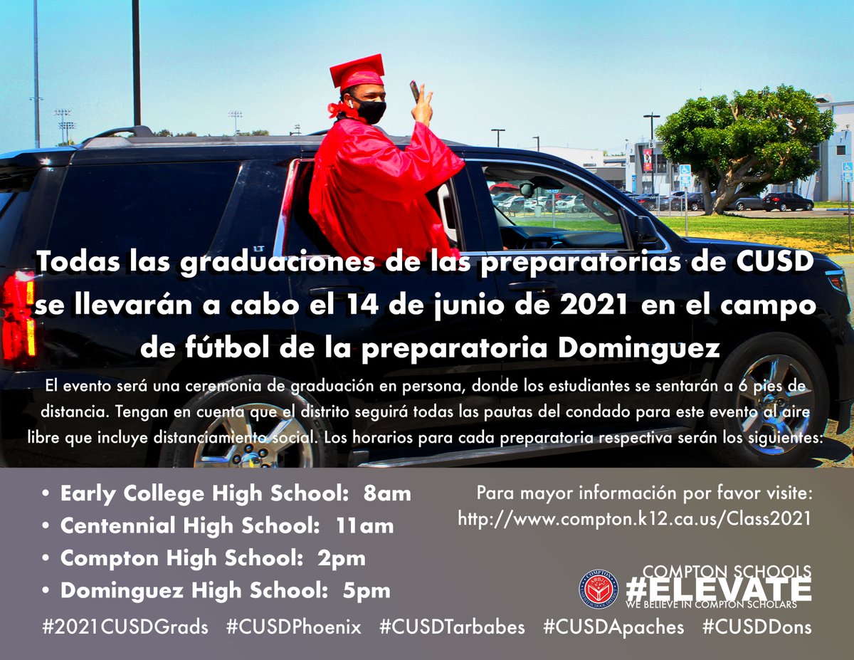 SAVE THE DATE! All CUSD High Schools #CentennialHS #ComptonHS #ComptonEarlyCollege #DominguezHS will celebrate their #Class2021 Graduates on June 14th on the athletic field @DomiguezHS in person. #elevate #elevar #cusdgrads