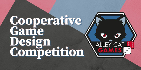 Have you designed a cooperative board game? We'd love to see it!

Alley Cat is launching a design contest with feedback, cash prizes, and the chance to have your game published!

Please share!

This contest is open to all with full details via the link:
boardgamegeek.com/thread/2671199…