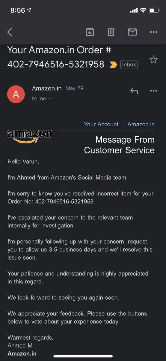 VarunPal04's tweet photo. @AmazonHelp Hi, this was the response from your social media team to resolve the issue in 3-5 days. Now same email i get from your team that they will provide an update soon. Its 7th day. Where is your resolution? @amazonIN @JeffBezos @AmitAgarwal https://t.co/sXJPrgxhjd