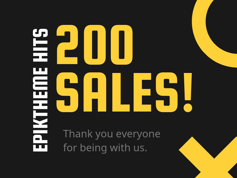 EpikTheme's tweet photo. We have reached 200 Sales!

Thanks to each &amp; everyone of our customers. Thank you for being with us.
#epiktheme #IT #envato #happycustomer https://t.co/TJtTsHNqgN