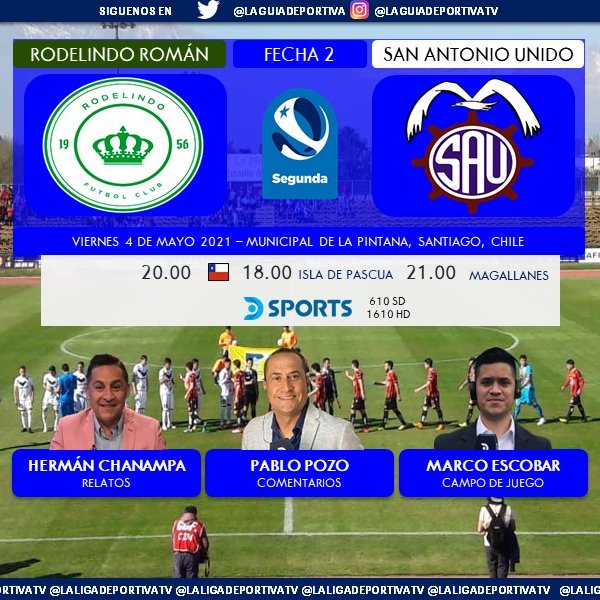 Laguadeportiva1's tweet photo. #Segunda 🇨🇱 | Rodelindo Román v San Antonio Unido
🎙️ Relatos: @hermanchanampa
🎙️ Comentarios: @MauroPozo
🎙️ CDJ: @M_EscobarAlvear
📺 @DIRECTVSports (610 - 1610 HD) Solo 🇨🇱
🤳 #SegundaEnDIRECTV
🔃❤️ https://t.co/0QPKFXxx9Z