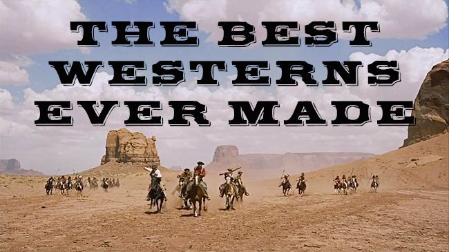 The Best Western Movies Ever Made buff.ly/2An3tST