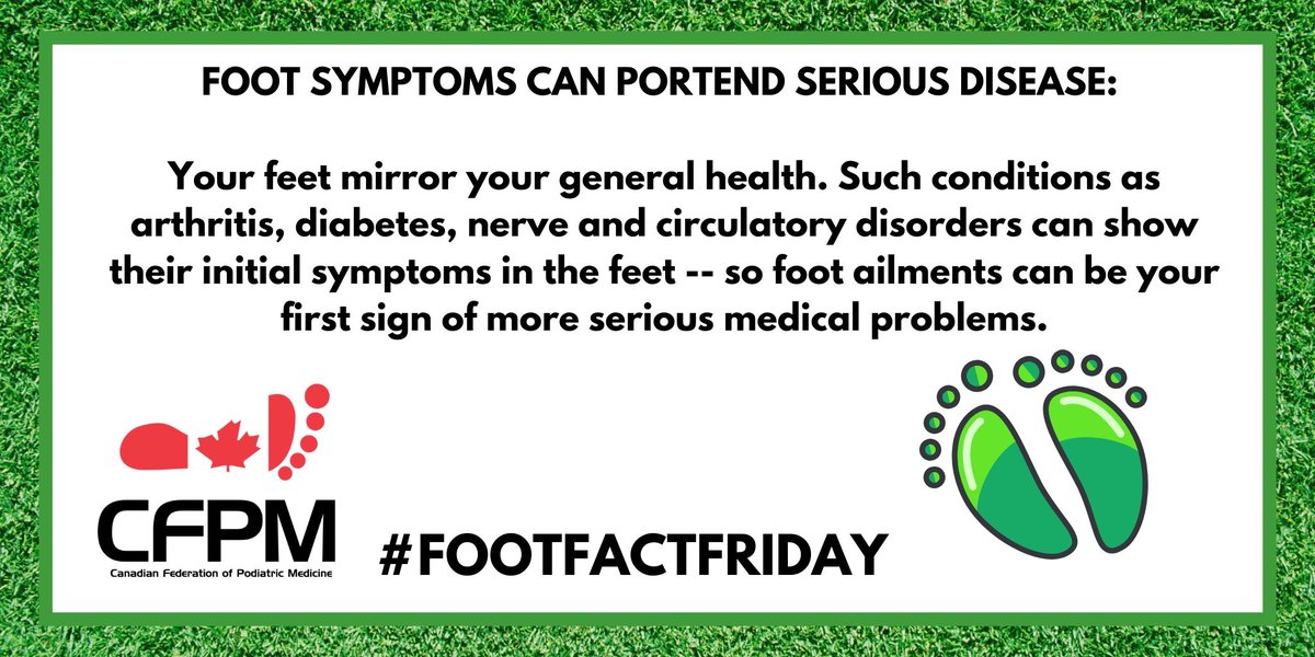 cfpm_canada's tweet photo. It's #FootFactFriday. See how #foot ailments can be one of the first signs of serious medical problems. #podiatry #chiopody https://t.co/sP9ly42xE3