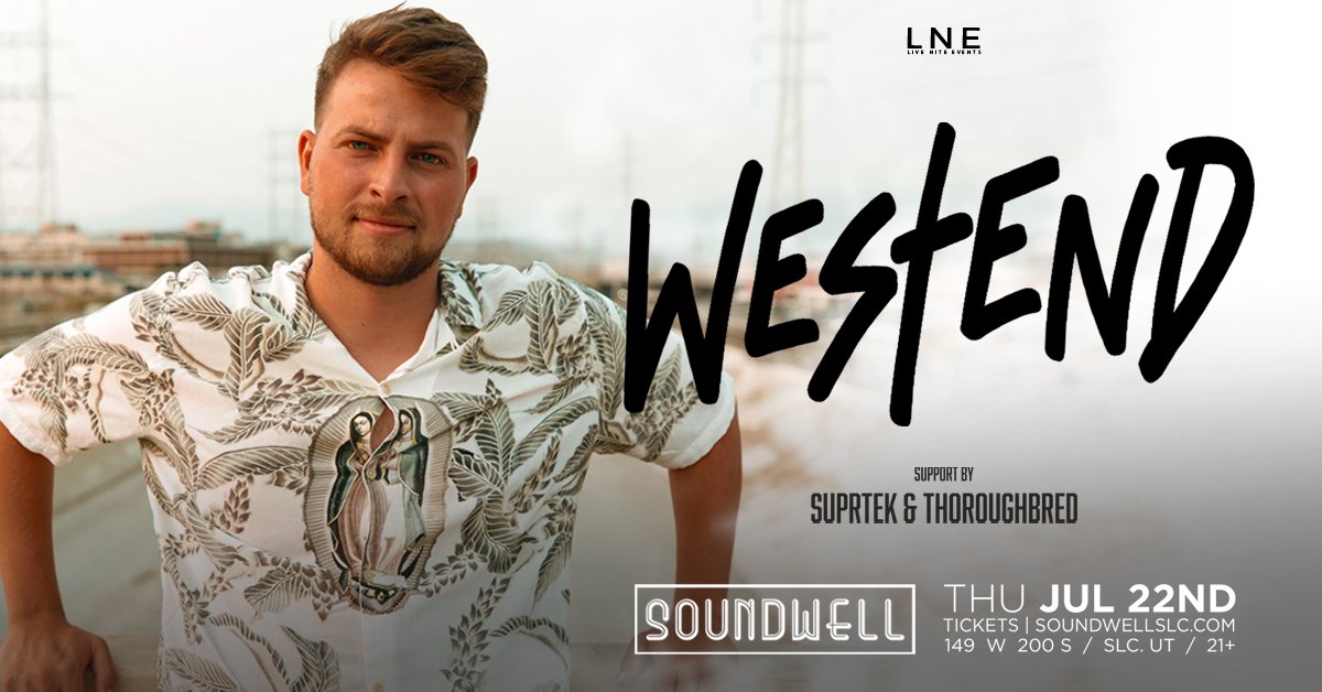 lnepresents's tweet photo. JUST IN 💥 @itsthewestend is joining us in SLC this summer at #Soundwell 🔜 JUL 22!
Tickets are On Sale Now >>> https://t.co/jDVJtAu9lC 🔊
With support from @SuprTek + @BREDSLC!
#Westend #LNE
#SoundwellSLC https://t.co/1q4aEApOmq