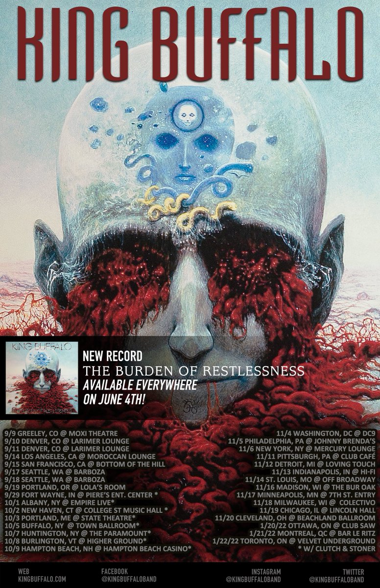 kingbuffaloband's tweet photo. The Burden of Restlessness is available EVERYWHERE NOW: https://t.co/fCOUStsQwC

Tickets on sale now for all dates w/ Clutch &amp; Stöner via https://t.co/v5O8yw19Zt or https://t.co/MwNIuFsNHx. #kingbuffalo #theBurdenofRestlessness #3recordsin2021 https://t.co/rQ4COH61bZ