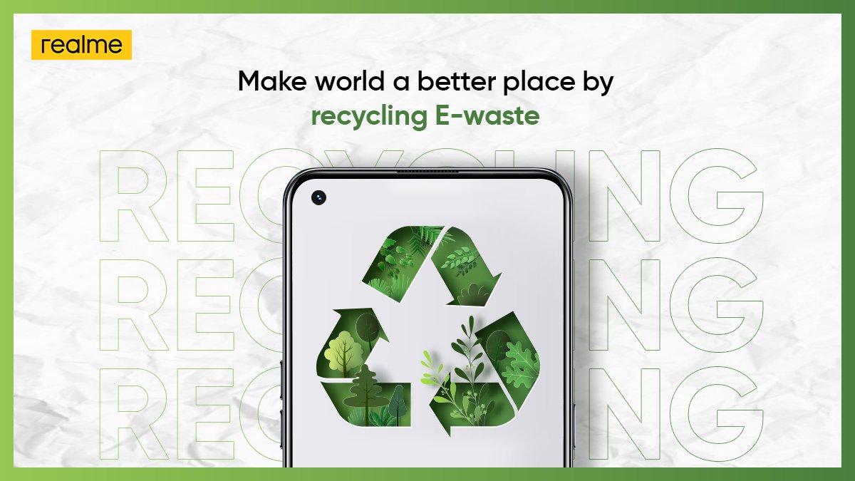 realme on Twitter "Recycling Ewaste is crucial. This 