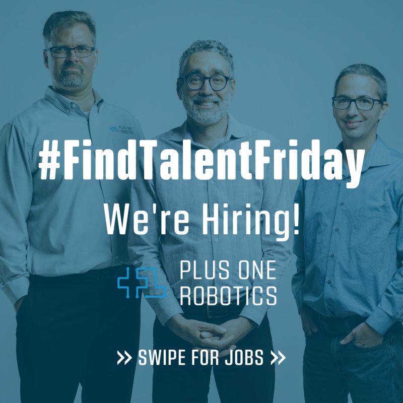 PlusOneRobotics's tweet photo. It's Friday, so you know what that means: #FindTalentFriday! 

Take a look at our job board by heading over to https://t.co/0QIgLo5vhD for the full list (with descriptions). Apply today! 😎   

#robotsworkpeoplerule #jobsintech #jobseeker #technews #roboticsindustry https://t.co/ZvCn4XcO4F