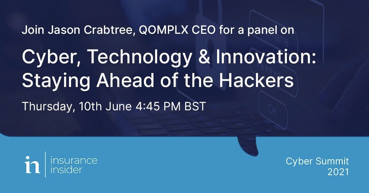 QOMPLX's tweet photo. MUST SEE: Panel with @InsuranceInside Cyber Summit on June 10th.  Our CEO and Co-Founder, @jsncrabtree, joins a panel of insurance industry leaders to discuss the technology and innovation necessary to effectively assess cyber risk. Register now:  https://t.co/r1nUeaQ8pV https://t.co/eiuJyRVw4O