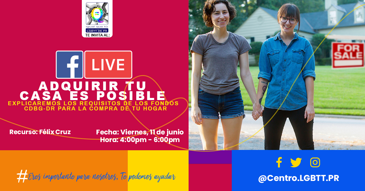 CentroLGBTTPR's tweet photo. ¡Próximo Facebook Live!
Tema: Requisito para comprar tu hogar con los fondos disponibles CDBG-DR (por recuperación del huracán María)
Fecha:    Viernes, 11 de junio
Hora:      4:00pm - 6:00pm
Recurso: Félix Cruz
Centro Comunitario LGBTT de Puerto Rico https://t.co/rguyGg51Fm