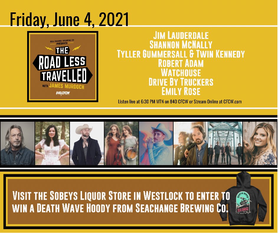 Tonight on the show, music from <a href="/jimlauderdale1/">Jim Lauderdale</a>, <a href="/McNally/">Shannon McNally</a>, <a href="/TyGummersall/">Tyller Gummersall</a> &amp; <a href="/twinkennedy/">Twin Kennedy</a>,  <a href="/RobertAdamMusic/">Robert Adam</a>, <a href="/watchhouseband/">Watchhouse</a>, <a href="/drivebytruckers/">Drive-By Truckers</a> and #EmilyRose Listen live on <a href="/840CFCW/">840 CFCW</a> at 6:30 PM MTN or stream online at CFCW.com. Proudly presented by <a href="/SeaChangeBeer/">Sea Change Brewing</a>