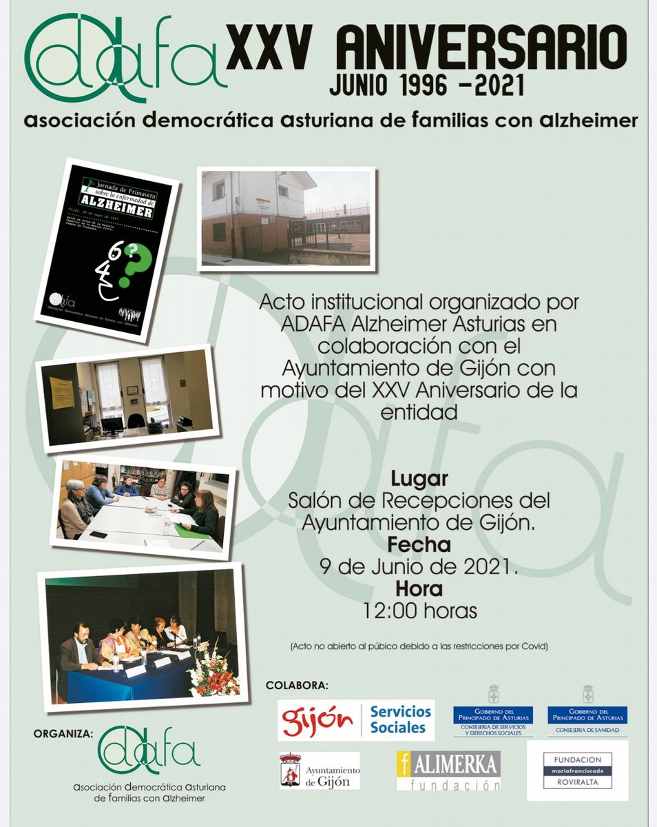 XXV Aniversario ADAFA Alzheimer Asturias. 
Llevamos 25 años desarrollando programas encaminados al bienestar del enfermo de Alzheimer y familias. En nuestro afán de avanzar seguimos trabajando por y para el enfermo  y familia