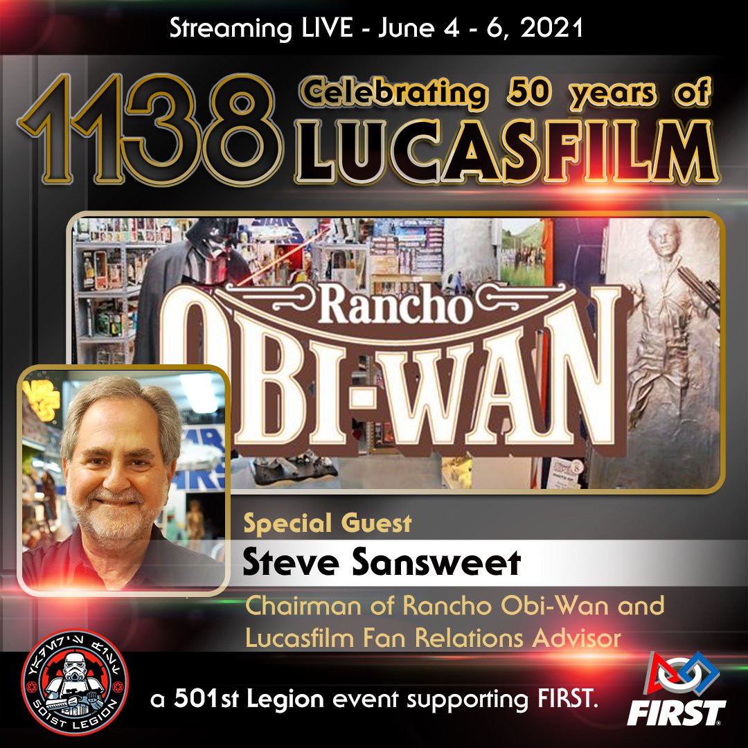 We would be honored if you could join us in welcoming Special Guest Steve Sansweet!

Join us June 4-6th as we celebrate 50 years of Lucasfilm and STEM education around the world by donating to FIRST.

Our donation link is now LIVE: bit.ly/501stCelebrates
#501stCelebrates