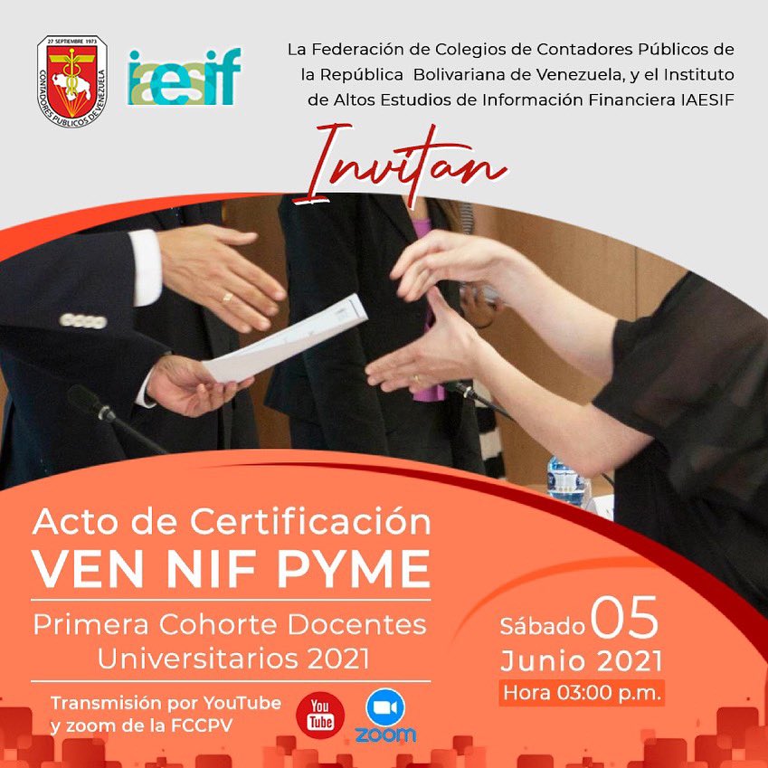 FccpvOficial's tweet photo. 🎓La @FccpvOficial y el #IAESIF se honran en invitarles al Acto de Certificación de la Primera Cohorte de Docentes 2021 en VEN NIF PYME.
🗓️ FECHA: Sábado • 05 de Junio de 2021 • 15h (3pm Venezuela).
💻📱Acceso:
🎥 https://t.co/7poI3fCx3m
Acompáñanos...
#GraduacionIAESIF https://t.co/32ayfjeOGQ
