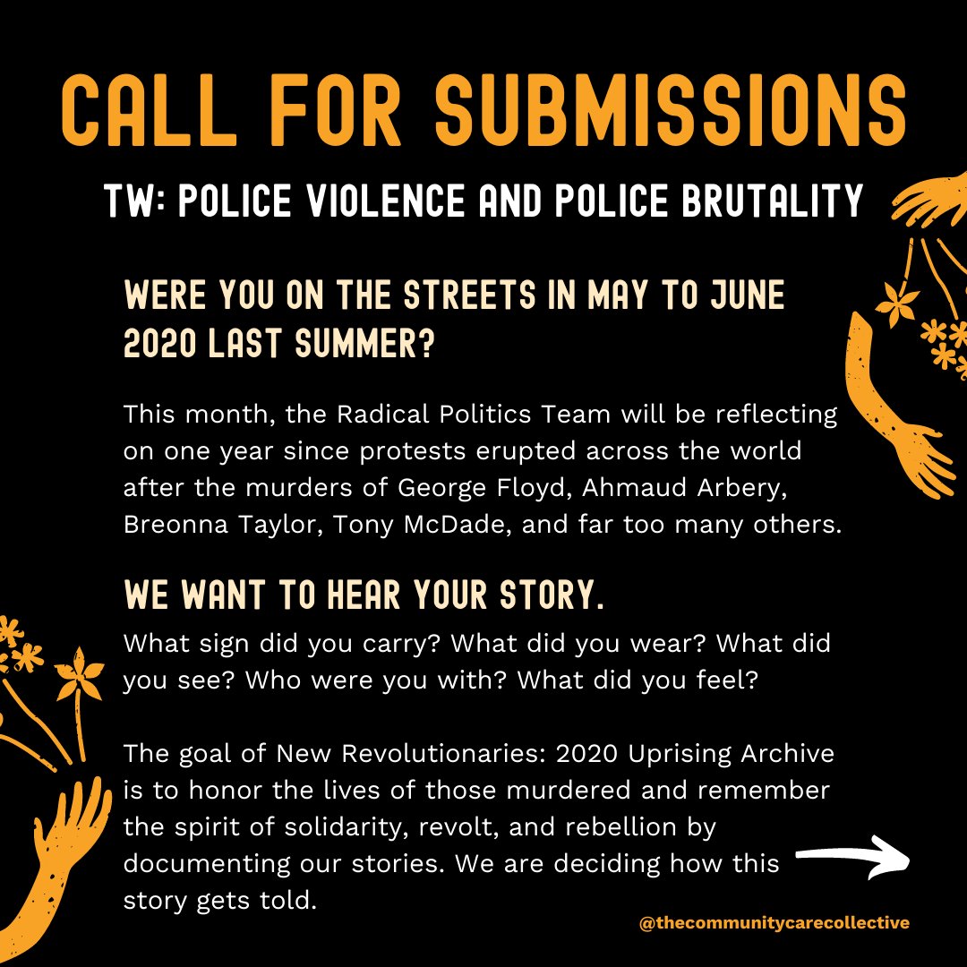 TheCommunityCa3's tweet photo. (1/3) Calling all revolutionaries! Were you on the streets in May to June 2020 last summer? The Radical Politics Team wants to hear your story for New Revolutionaries: 2020 Uprising Archive. https://t.co/d2QYMfBx35