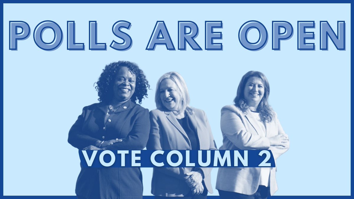 Polls are officially open! Head to your polling place to vote for Valerie, Gervonn and Lauren on Column 2!