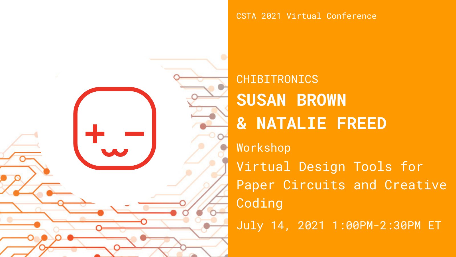 Chibitronics Cs Teachers Join Us For Csta21 From Jul 14 16 We Ll Be Presenting On Jul 14 Virtual Design Tools For Paper Circuits And Creative Coding And Jul 15 Crafting And