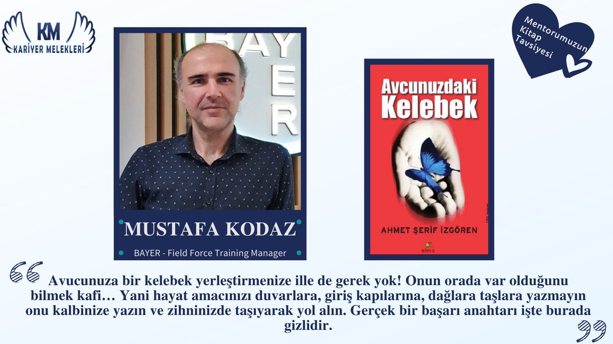 Değerli Mentorumuz Mustafa Kodaz’ın sizler için tavsiye edip seçtiği kitap; 
‘’ Avcunuzdaki Kelebek- Ahmet Şerif İzgören ‘’
Henüz okumadıysanız bu romanı okuma listenize ekleyebilirsiniz.

Okuma listenizde hangi kitaplar var? 
#kitap #mentor #kariyer #egitim #ege