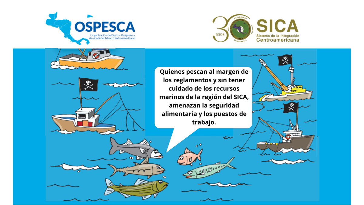 Los países miembros de OSPESCA, institución especializada del #SICA, ratifican mediante las acciones emprendidas en el marco de la instersectorialidad su compromiso de luchar contra la Pesca Ilegal, No Declarada y No Reglamentada (INDNR).