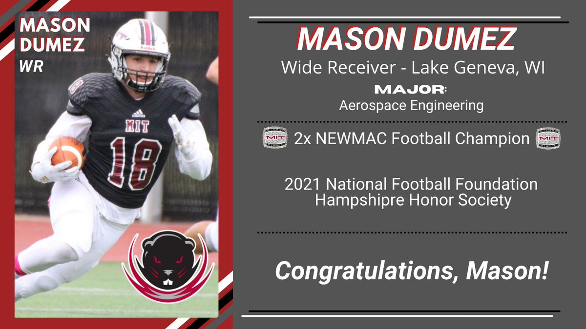 Sr. Mason DuMez went from freshman scout-team option QB to clutch playmaking WR. At his best when the lights were brightest, he made huge plays in wins over WPI and Springfield in 2019 on the way to our second straight NEWMAC 💍! Congratulations, Mason! #RollTech🦫🏈🎓