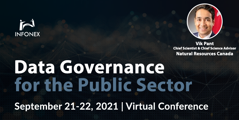 INFONEX's tweet photo. Vik Pant, chief scientist at Natural Resources Canada will speak about developing a data valuation framework for better evidence-based decision making in government at our Data Governance for the Public Sector virtual event. 

Details: https://t.co/3M8elTYURt

#datagovernance https://t.co/SGkw7PN2Jd