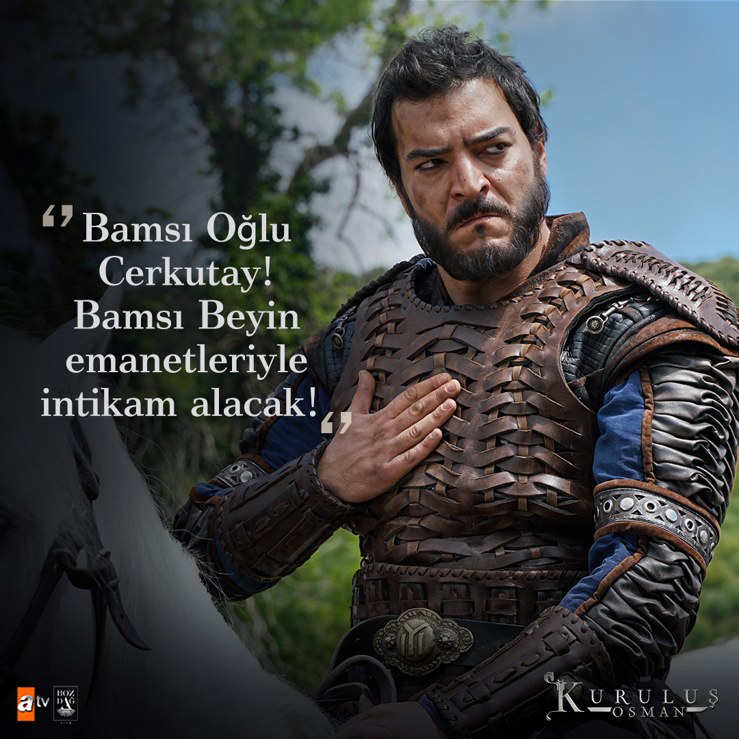 KurulusDizisi's tweet photo. "Bamsı Oğlu Cerkutay! Bamsı Beyin emanetleriyle intikam alacak!"  

#Cerkutay 

#KuruluşOsman https://t.co/Wo1yIgyvCn
