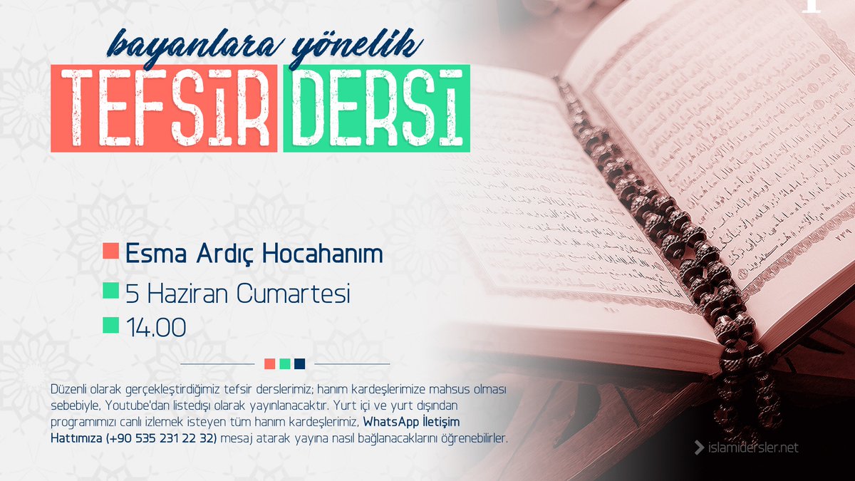 MedyaFurkan's tweet photo. 📢 Bayanlara Yönelik Tefsir Dersi Programı

- Esma Ardıç Hocahanım
- 5 Haziran #Cumartesi
- 14.00 https://t.co/j1olEJfvtd