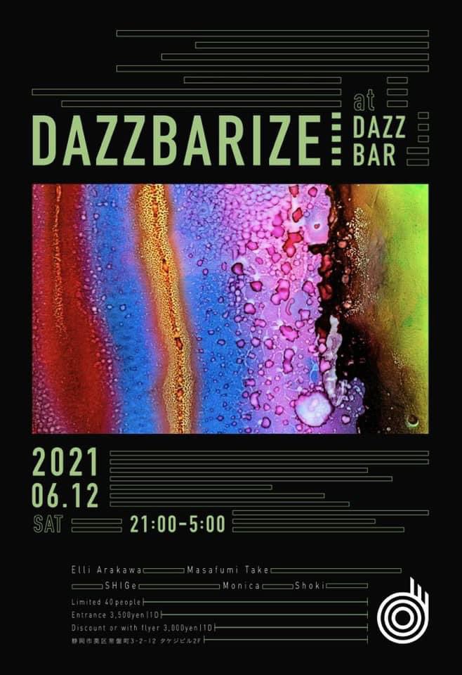 SHIGeDJ's tweet photo. 来たる6/12土曜
@dazzbar 主催パーティー『dazzbarize』にエリーローズことElli Arakawa！さらにテクノレーベル/パーティー『Katharsis』を主宰するMasafumi Takeが登場し良音を浴びれる一夜に☺︎
チケット限定45枚🎫是非！

06.12.Sat
dazzbarize @dazzbar
@ElliArakawa 
@MASAFUMI_DESU https://t.co/LHHPyOBnUx