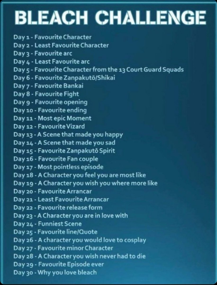 Giitlow's tweet image. Doing a thread of this Bleach challenge. Feel free to take the picture and do it too 😊