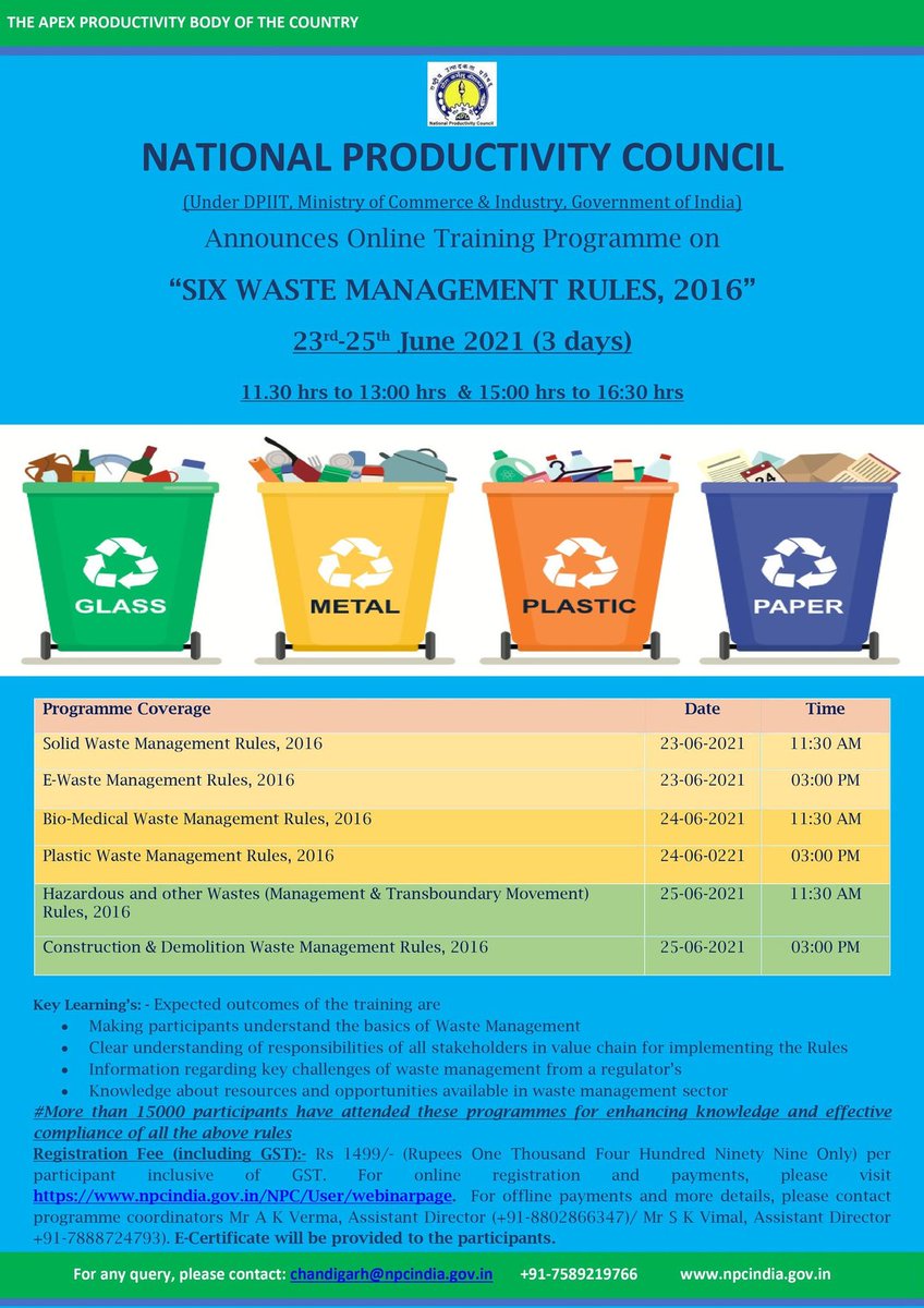 Join @NPC_INDIA_GOV Online #training programme on 'Six Waste Management Rules, 2016'

during 23rd-25th June 2021 
from 11:30 hrs-16:30 hrs. 

E-Certificate will be provided
Registration Fee Rs 1499/- INR.
For registration click npcindia.gov.in/NPC/User/webin… 

#WorldEnvironmentDay2020