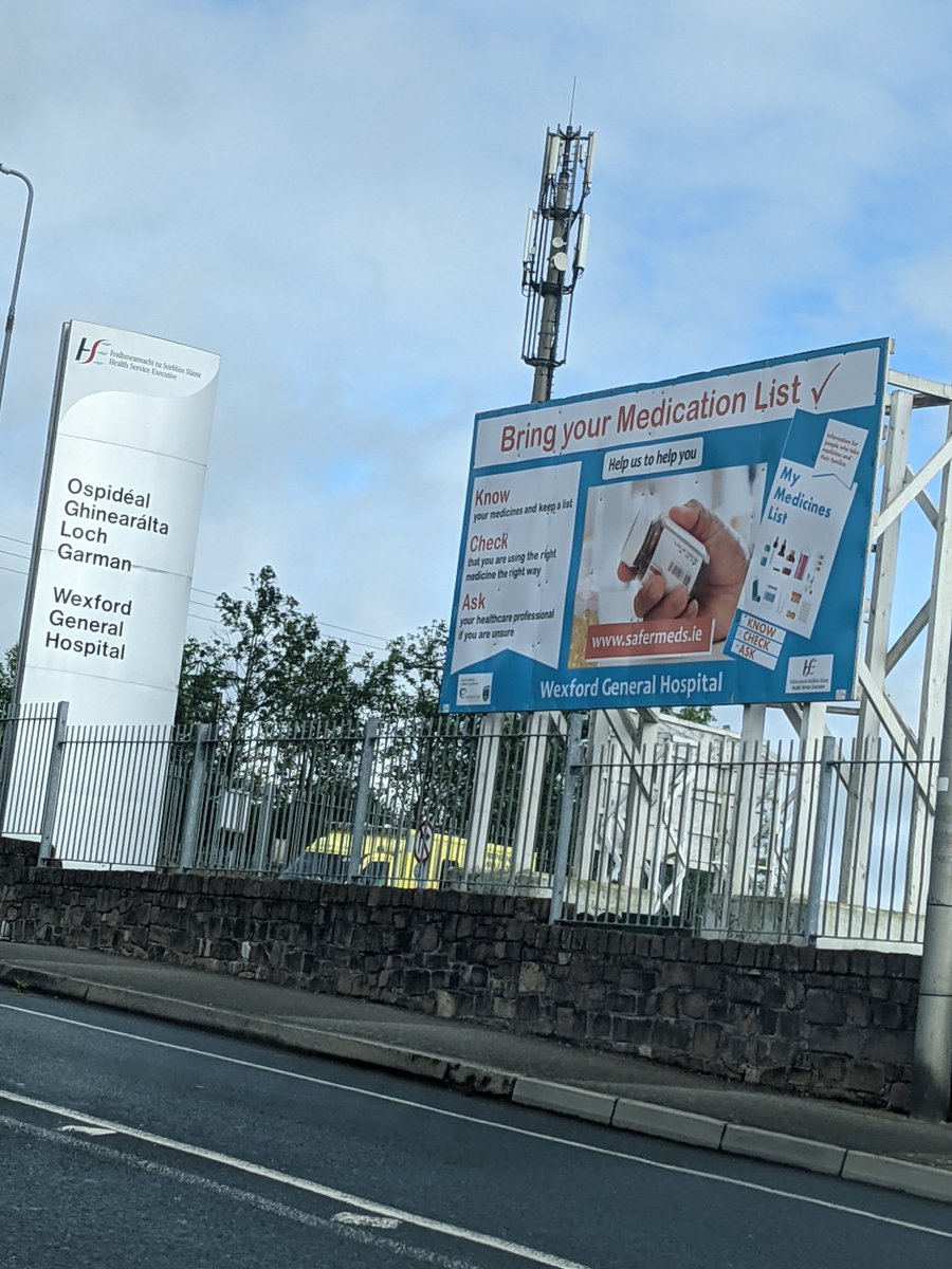 Great to see this reminder to #KnowCheckAsk outside Wexford General Hospital this morning. Highlighting the importance of medication safety at the very outset of hospital attendance. @HSELive #safermeds
