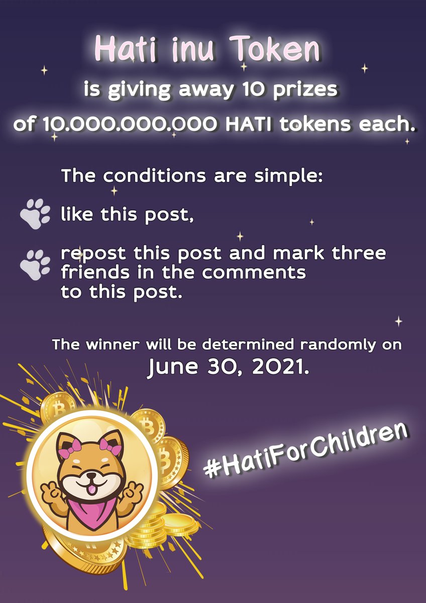 HatiToken's tweet photo. WOW,WOW!!! this is amazing have time to participate and get 10.000.000.000 HATI Token.
$HATI #hatiinutoken #hati #hatiforchildren #newcoin https://t.co/0OeJ0mMLj1