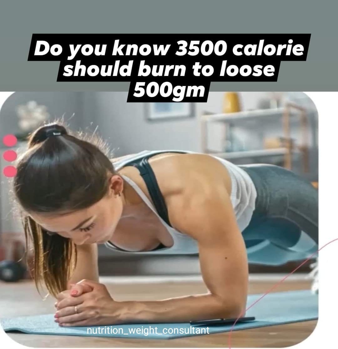 To loose 450gm to 500gm weight, we have to burn almost 3500 cal. Generally we loose 5cal for 5min workout.

#nutrition #weightloss #workout #ﬁtness #instagramfollowers #índiafitness  #myfitness #health #weightwatcher #weightlossjourney