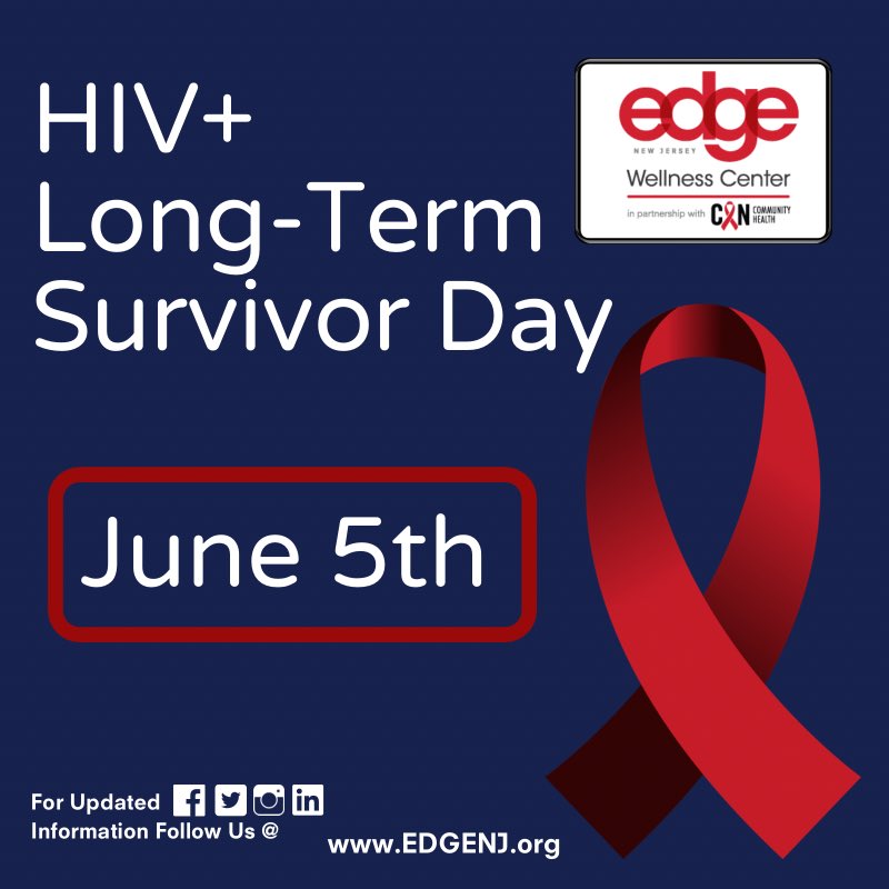 Today we honor all those who are long-term survivors of HIV. 
For a full list of all our services at EDGE please visit: edgenj.org
#EDGE #NewJersey #HIV #Longtermsurvivor #June5
