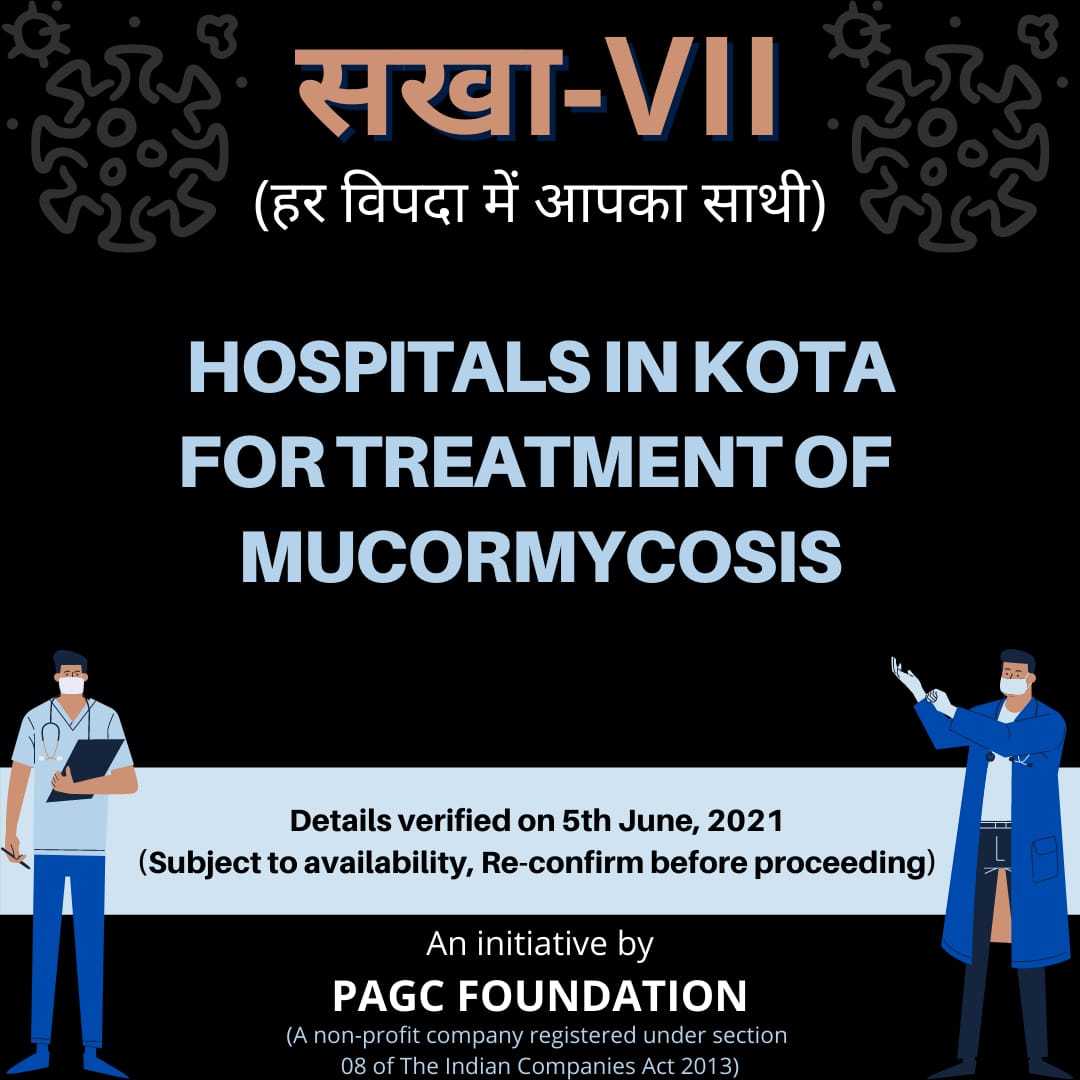 PAGCfoundation's tweet photo. Update!!
#Hospitals in #kota #rajasthan for #mucormycosis #BlackFungus treatment. #verified #WhiteFungus #YellowFungus #verifiedresources #COVID19 #AmphotericinB #CoronavirusIndia #mucormicosis #CovidIndia #SakhaVII #PAGCians #pagc #PAGCFoundation #amplify https://t.co/HwrMO7g5W8