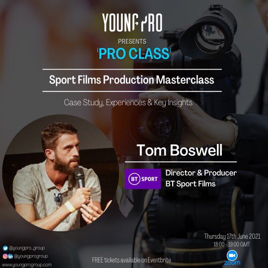 youngpro_group's tweet photo. We are excited to announce our upcoming #proclass with @btsport Director &amp; Producer Tom Boswell @Thom_Boswell 
Tom will be sharing all tips and key insights to thrive in Sport Films Production. 
Limited tickets available. Sign up here  https://t.co/fSBzpXrwFY https://t.co/eed2NazaX8